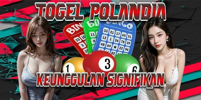 Keunggulan Signifikan Togel Polandia