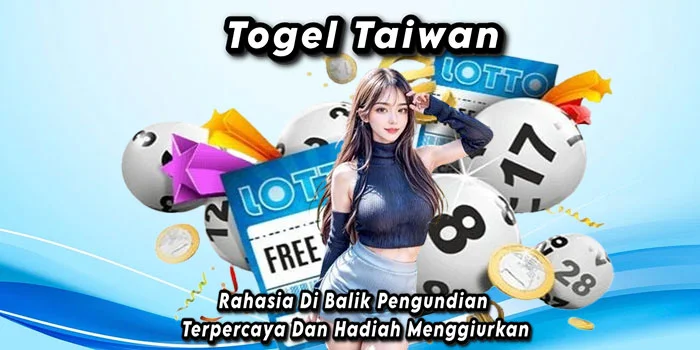 Togel Taiwan – Rahasia Di Balik Pengundian Terpercaya Dan Hadiah Menggiurkan