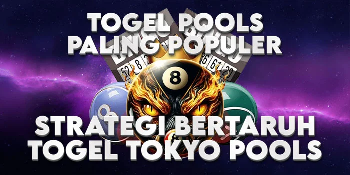 Strategi-Bertaruh-Togel-Tokyo-Pools