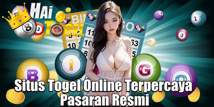 HAITOGEL – Situs Togel Online Terpercaya Pasaran Resmi