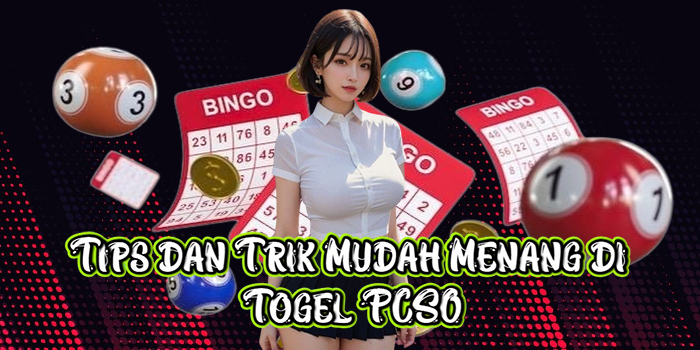 Tips dan Trik Mudah Menang di Togel PCSO