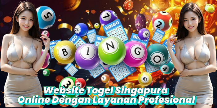 Website Togel Singapura Online Dengan Layanan Profesional