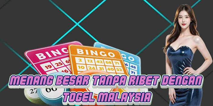 Menang Besar Tanpa Ribet Dengan Togel Malaysia