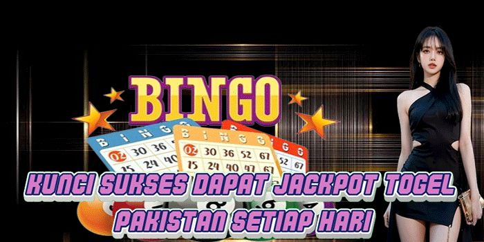 Kunci Sukses Dapat Jackpot Togel Pakistan Setiap Hari