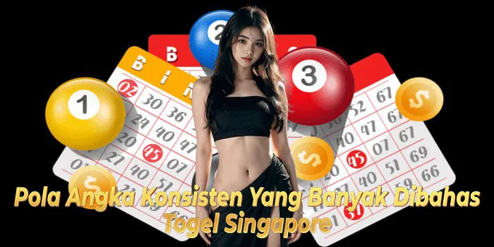 Pola Angka Konsisten Yang Banyak Dibahas Di Togel Singapore